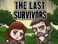 Hry The Last Survivors